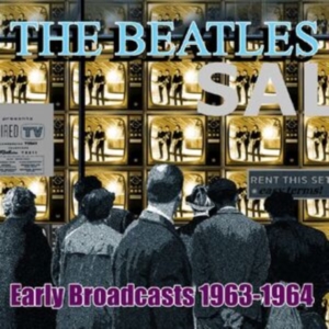 Beatles The - Early Broadcasts, 1963 - 1964 in the group CD / Pop at Bengans Skivbutik AB (4303807)