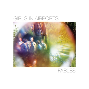 Girls In Airports - Fables in the group VINYL / Pop-Rock at Bengans Skivbutik AB (4303970)