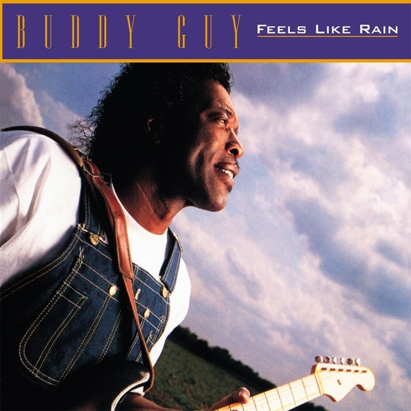 Buddy Guy - Feels Like Rain in the group VINYL / Bestsellers at Bengans Skivbutik AB (4303977)