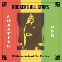 Rockers All Stars - Chanting Dub With The Help Of The F in the group VINYL / Reggae at Bengans Skivbutik AB (4304231)