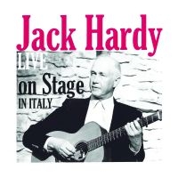 Hardy Jack - Live On Stage In Italy in the group CD / Hårdrock,Pop-Rock,World Music at Bengans Skivbutik AB (4304234)