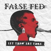 False Fed - Let Them Eat Fake in the group VINYL / Pop-Rock at Bengans Skivbutik AB (4304245)