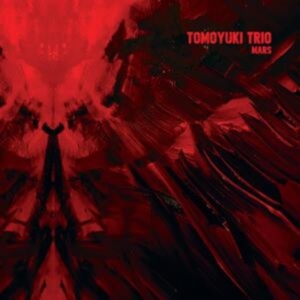 TOMOYUKI TRIO - MARS in the group VINYL / Pop-Rock at Bengans Skivbutik AB (4304251)