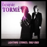 Torme Bernie - Lightning Strikes - Volume 1 (1982- in the group CD / Pop-Rock at Bengans Skivbutik AB (4304340)