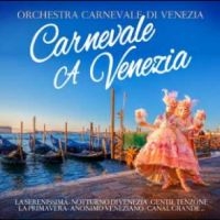 Orchestra Carnevale Di Venezia - Carnevale A Venezia in the group CD / Pop-Rock at Bengans Skivbutik AB (4304348)