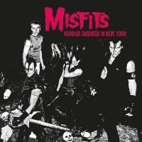 Misfits - Horror Business In New York Fm 1982 in the group OUR PICKS / Friday Releases / Friday the 21th June 2024 at Bengans Skivbutik AB (4304584)