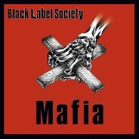 BLACK LABEL SOCIETY - MAFIA (RE-RELEASE) in the group VINYL / Hårdrock at Bengans Skivbutik AB (4304901)
