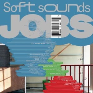 Jobs - Soft Sounds in the group Pop-Rock at Bengans Skivbutik AB (4304932)