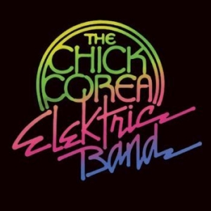 Corea Chick Elektric Band - The Chick Corea Elektric Band in the group CD / New releases at Bengans Skivbutik AB (4304939)