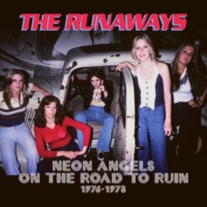 Runaways The - Neon Angels On The Road To Ruin 197 in the group CD / Hårdrock at Bengans Skivbutik AB (4304949)