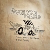 Boomerang Rapido - Danny The Deuce / Fuego! in the group VINYL / Pop-Rock at Bengans Skivbutik AB (4305442)