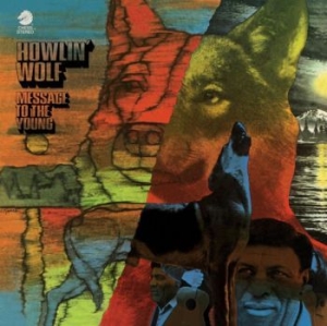 Howlin' Wolf - Message To The Young in the group VINYL / Blues,Jazz at Bengans Skivbutik AB (4305578)