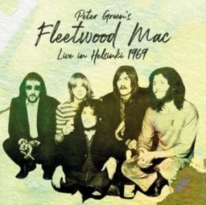 Fleetwood Mac - Live In Helsinki 1969 in the group CD / Pop-Rock at Bengans Skivbutik AB (4305585)