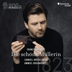 Hasselhorn Samuel / Ammiel Bushakevitz - Schubert: Die Schöne Müllerin (Schubert  in the group CD / Övrigt at Bengans Skivbutik AB (4306362)