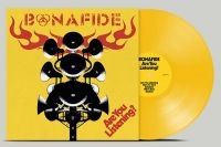 Bonafide - Are You Listening? (Yellow Vinyl) in the group VINYL / Hårdrock,Pop-Rock at Bengans Skivbutik AB (4306416)