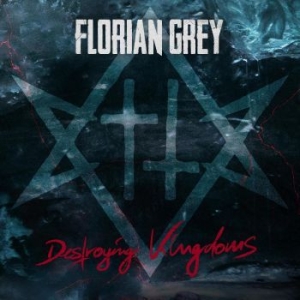 Grey Florian - Destroying Kingdoms in the group CD / Pop-Rock at Bengans Skivbutik AB (4306542)