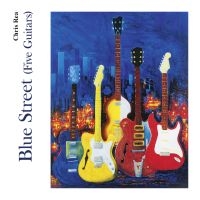 Chris Rea - Blue Street Five Guitars in the group Minishops / Chris Rea at Bengans Skivbutik AB (4306556)