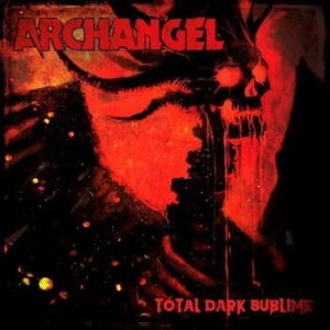 Archangel - Total Dark Sublime in the group CD / Hårdrock at Bengans Skivbutik AB (4308701)