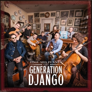 Pennes Edouard - Presente Generation Django in the group CD / Jazz at Bengans Skivbutik AB (4308706)