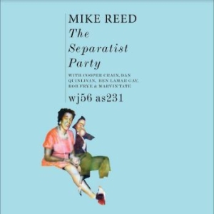 Reed Mike - The Separatist Party (Dark Green Vi in the group VINYL / Jazz at Bengans Skivbutik AB (4308973)