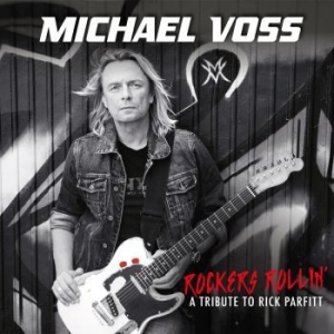 Voss Michael - Rockers Rollin'- A Tribute To Rick in the group CD / Hårdrock at Bengans Skivbutik AB (4308999)