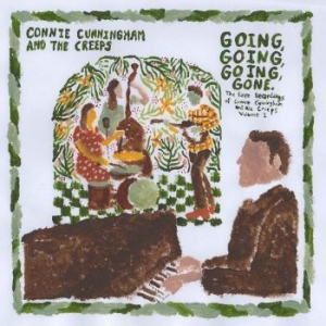 Connie Cunningham And The Creeps - Going, Going, Going, Gone: The Rare in the group VINYL / Hårdrock at Bengans Skivbutik AB (4309083)