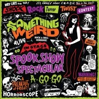 Something Weird - Spook Show Spectacular A-Go-Go (Ora in the group VINYL / Pop-Rock at Bengans Skivbutik AB (4309095)