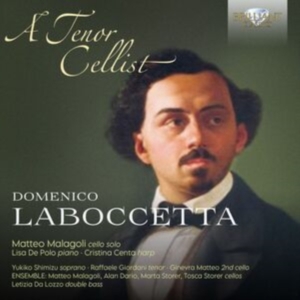 Laboccetta Domenico - A Tenor Cellist in the group Externt_Lager / at Bengans Skivbutik AB (4309259)