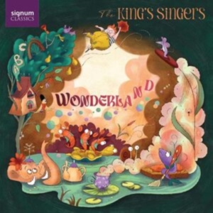 The King's Singers - Wonderland in the group Externt_Lager / at Bengans Skivbutik AB (4309281)