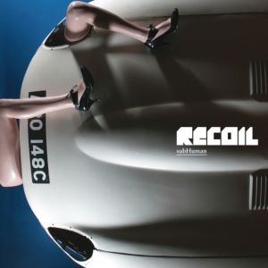 RECOIL - SUBHUMAN in the group VINYL / Pop-Rock at Bengans Skivbutik AB (4309740)