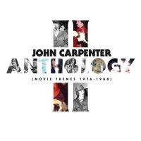 John Carpenter Cody Carpenter And - Anthology Ii Movie Themes 1976-1988 in the group OUR PICKS / Bengans Staff Picks / Horror Soundtracks at Bengans Skivbutik AB (4309957)