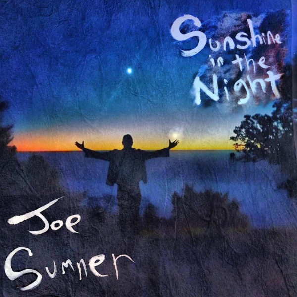 Sumner Joe - Sunshine In The Night (Lp) in the group VINYL / Bestsellers at Bengans Skivbutik AB (4310818)
