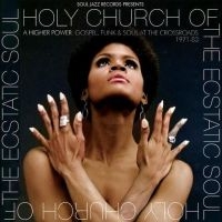 Soul Jazz Records Presents - Holy Church Of The Ecstatic Soul - in the group CD / RnB-Soul at Bengans Skivbutik AB (4310935)