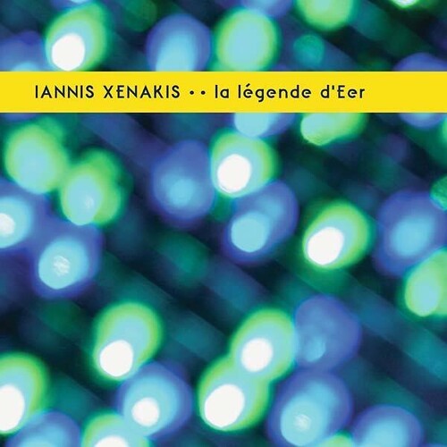 Iannis Xenakis - La Légende D'Eer in the group VINYL / Dans/Techno at Bengans Skivbutik AB (4311272)