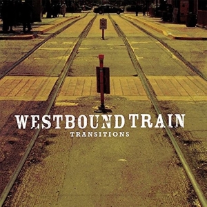 Westbound Train - Transitions in the group VINYL / Pop-Rock at Bengans Skivbutik AB (4311608)