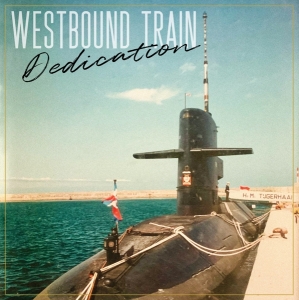 Westbound Train - Dedication in the group VINYL / Pop-Rock at Bengans Skivbutik AB (4311611)