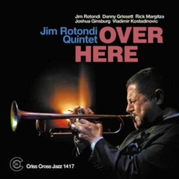 Rotondi Jim -Quintet- - Over Here in the group OTHER / Övrigt / at Bengans Skivbutik AB (4311620)