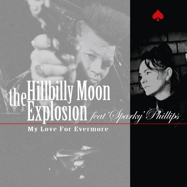Hillbilly Moon Explosion - My Love For Evermore' Feat. Sparky' in the group VINYL / Pop at Bengans Skivbutik AB (4312149)