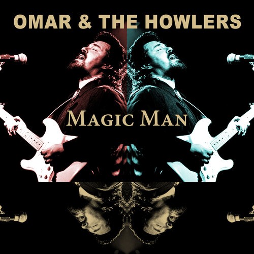 Omar And The Howlers - Magic Man in the group CD / Pop-Rock at Bengans Skivbutik AB (4312192)