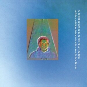 Cavaliere Francesco - Aquilone Grattacielo Dj Mix in the group OTHER / Övrigt /  at Bengans Skivbutik AB (4312245)