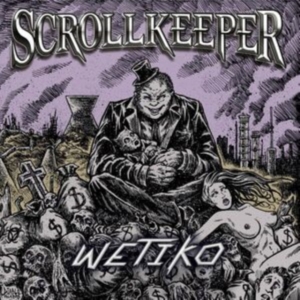SCROLLKEEPER - WETIKO (EP) in the group CD / Hårdrock at Bengans Skivbutik AB (4312368)