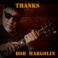 Margolin Bob - Thanks in the group CD / Jazz at Bengans Skivbutik AB (4312570)