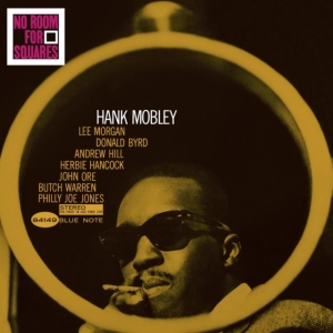 HANK MOBLEY - NO ROOM FOR SQUARES in the group VINYL / Jazz at Bengans Skivbutik AB (4312591)