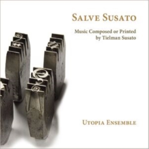 Utopia Ensemble - Salve Susato in the group Externt_Lager / at Bengans Skivbutik AB (4312649)
