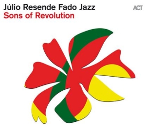 Júlio Resende Fado Jazz - Sons Of Revolution in the group CD / Jazz at Bengans Skivbutik AB (4312654)
