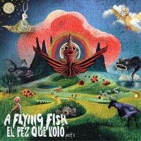 Flying Fish A - El Pez Que Voló - Act I in the group CD / Pop-Rock at Bengans Skivbutik AB (4313076)