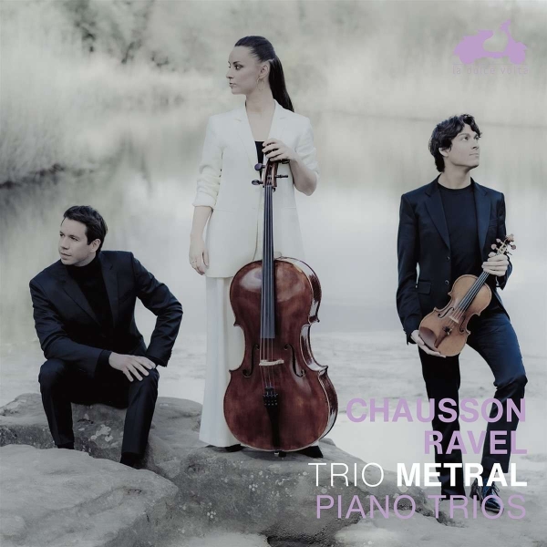 Trio Metral - Chausson / Ravel: Piano Trios in the group CD / Bestsellers at Bengans Skivbutik AB (4313314)