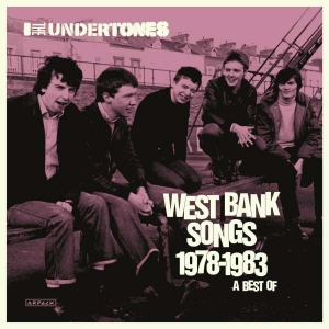 The Undertones - West Bank Songs 1978-1983: A B in the group CD / Pop-Rock at Bengans Skivbutik AB (4313544)