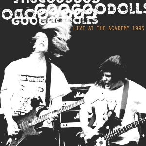 Goo Goo Dolls - Live At The Academy, New York in the group CD / Pop-Rock at Bengans Skivbutik AB (4313682)