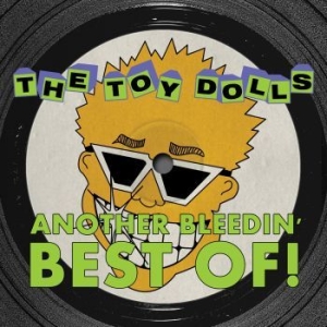 Toy Dolls - Another Bleedin' Best Of! (Yellow V in the group VINYL / Upcoming releases at Bengans Skivbutik AB (4313760)